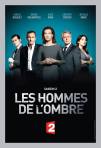 LES HOMMES DE L'OMBRE SAISON 2