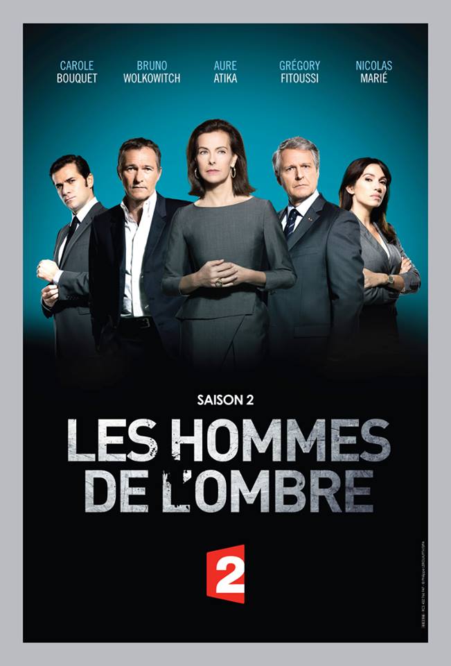 LES HOMMES DE L'OMBRE SAISON 2