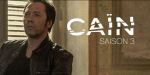 cain saison 3
