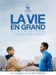 la vie en grand affiche