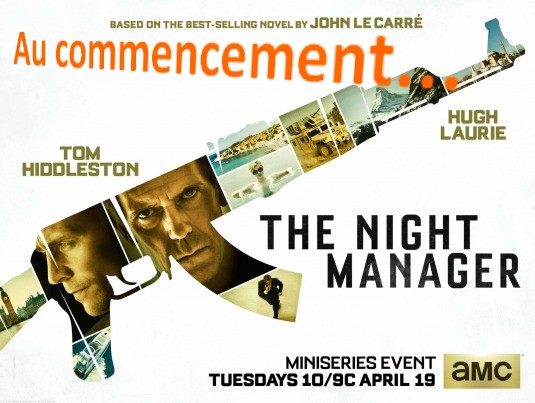 night_manager au commencement