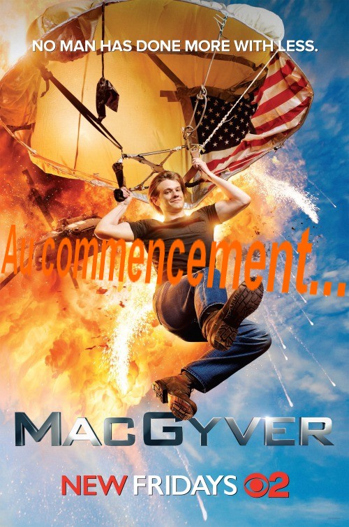 macgyver-au-commencement